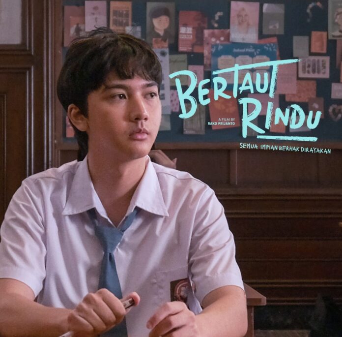 Film “Bertaut Rindu”, Ketika Mimpi Remaja Tak Sejalan dengan Harapan Orang Tua