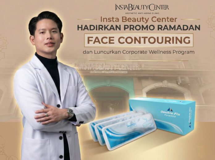 Sambut Ramadan 2026, Insta Beauty Center Hadirkan Promo Face Contouring dan Luncurkan Corporate Wellness Program